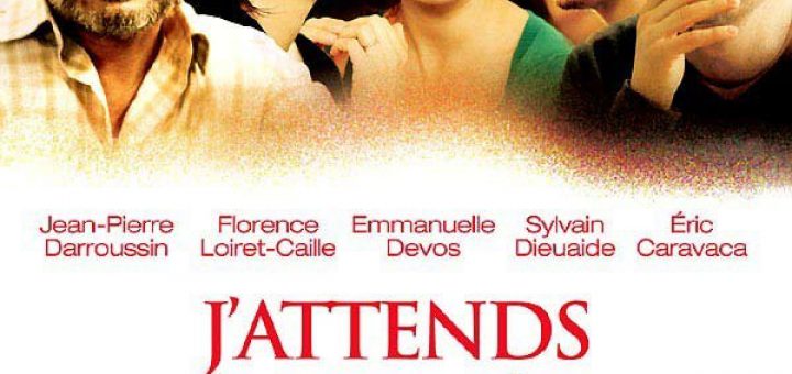 Affiche du film "J'attends quelqu'un"