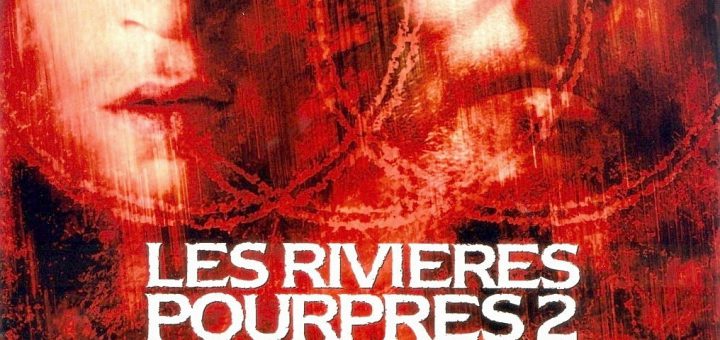 Affiche du film "Les Rivières pourpres 2 : Les Anges de l'apocalypse"
