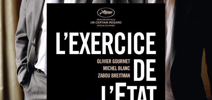 Affiche du film "L'exercice de l'État"