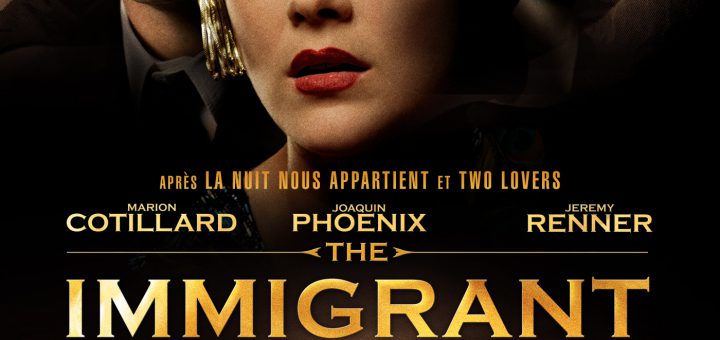 Affiche du film "The Immigrant"