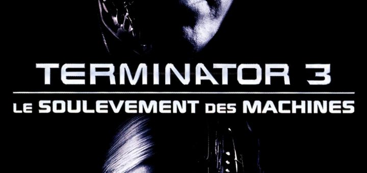 Affiche du film "Terminator 3 : Le Soulèvement des machines"
