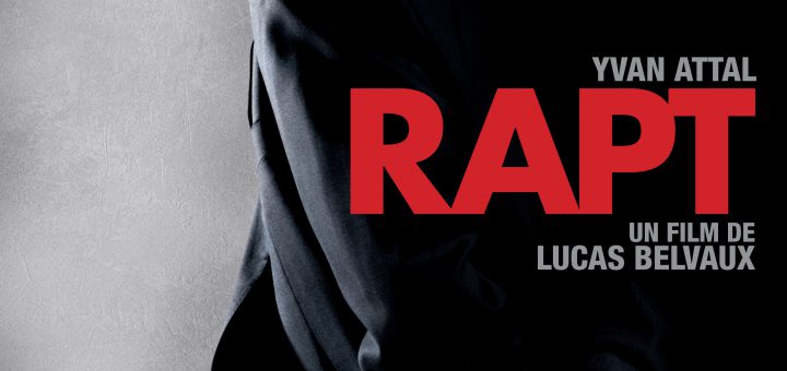 Affiche du film "Rapt"