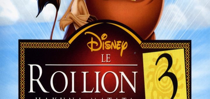 Affiche du film "Le Roi Lion 3 - Hakuna Matata"