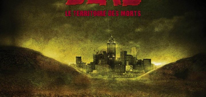 Affiche du film "Land Of The Dead : Le Territoire Des Morts"