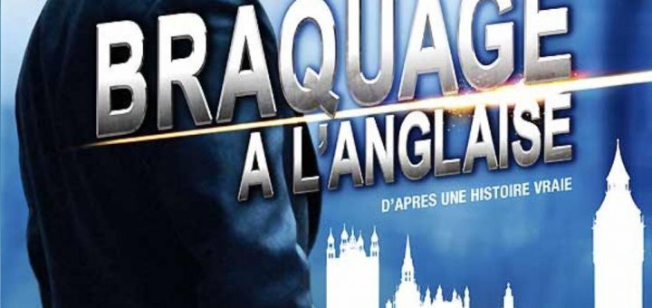 Affiche du film "Braquage à l'anglaise"