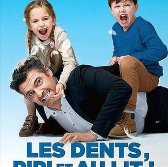 Affiche du film "Les dents, pipi et au lit"