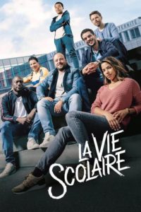 Affiche du film "La Vie scolaire"